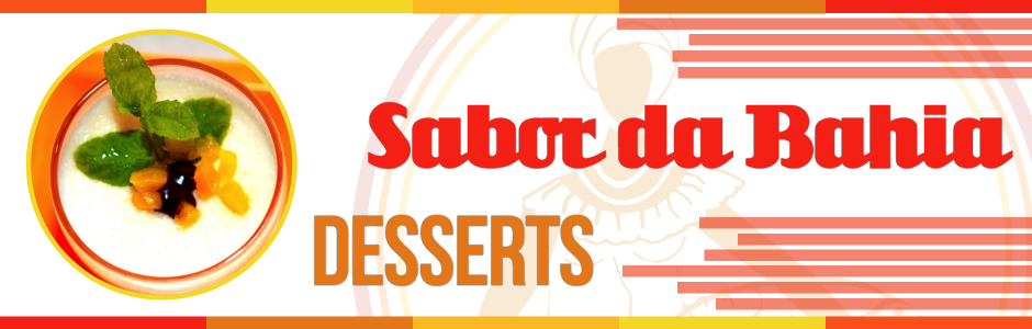 Sabor da Bahia Desserts